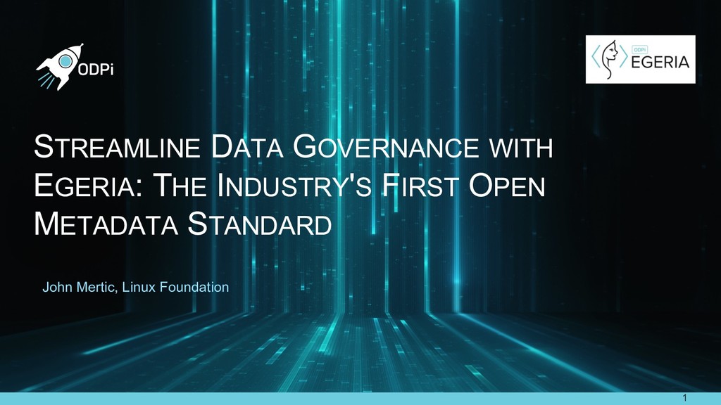 Streamline Data Governance with Egeria - Speaker Deck