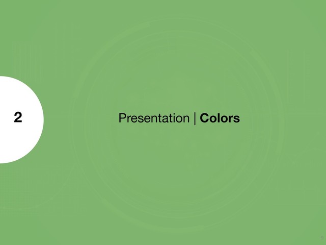 Presentation | Colors
2
9
