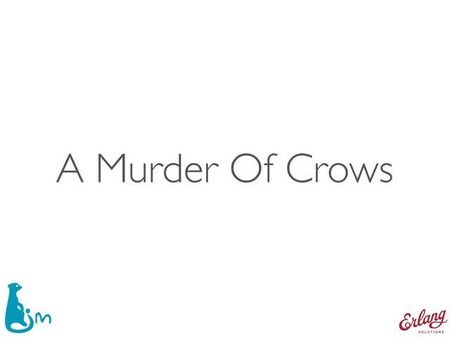 A Murder Of Crows
