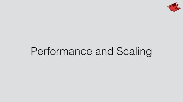 Performance and Scaling
