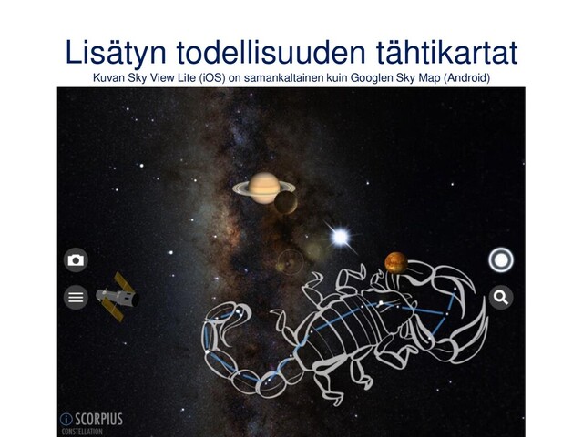 Lisätyn todellisuuden tähtikartat
Kuvan Sky View Lite (iOS) on samankaltainen kuin Googlen Sky Map (Android)
