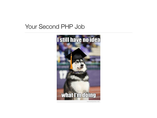 Your Second PHP Job
