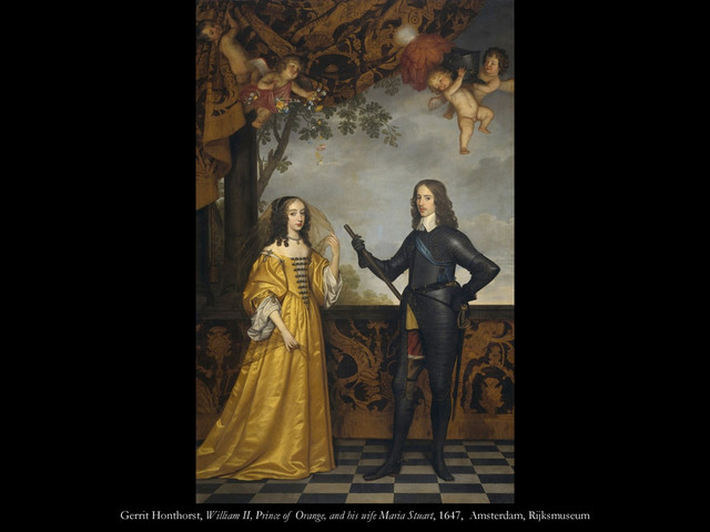 Gerrit Honthorst, William II, Prince of Orange, and his wife Maria Stuart, 1647, Amsterdam, Rijksmuseum
