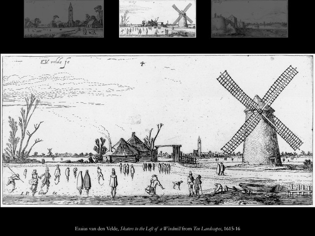 Esaias van den Velde, Skaters to the Left of a Windmill from Ten Landscapes, 1615-16
