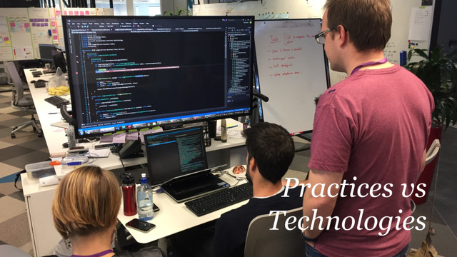 @martincronje
Practices vs
Technologies
