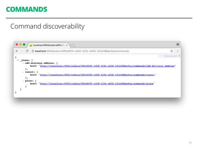 COMMANDS
Command discoverability
40
