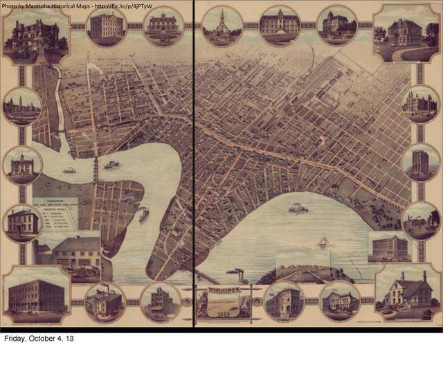 Photo	  by	  Manitoba	  Historical	  Maps	  -­‐	  hEp://ﬂic.kr/p/4jPTyW
Friday, October 4, 13
Oblique	  view	  of	  Winnipeg,	  awesome	  stuﬀ.
