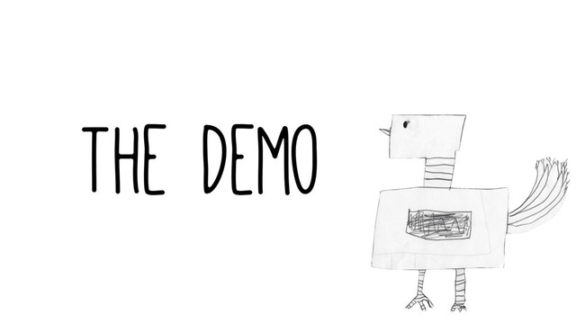 The Demo
