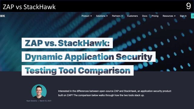 9
ZAP vs StackHawk
