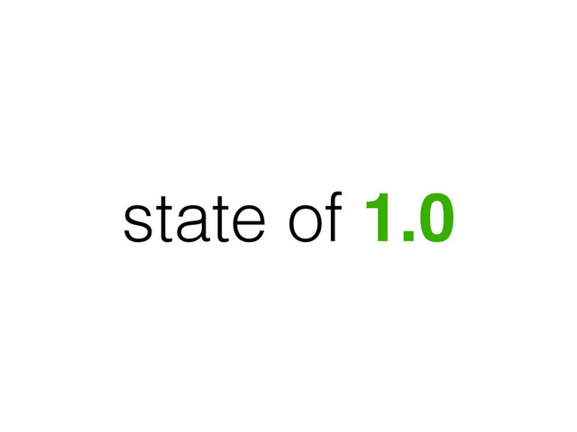 state of 1.0
