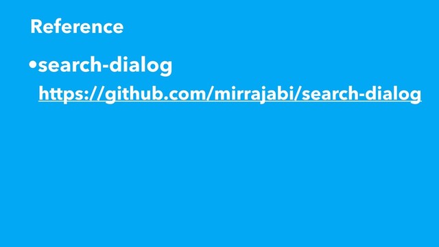 •search-dialog 
https://github.com/mirrajabi/search-dialog
Reference
