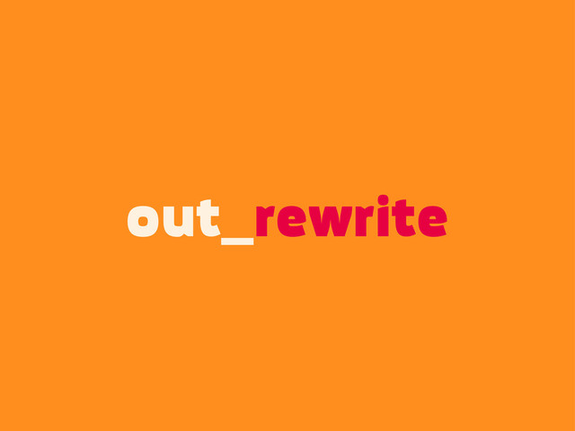 out_rewrite
