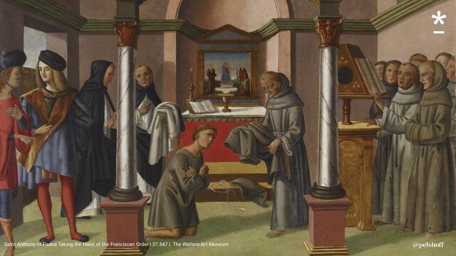 @pelshoff
@pelshoff
Saint Anthony of Padua Taking the Habit of the Franciscan Order | 37.547 | The Walters Art Museum
