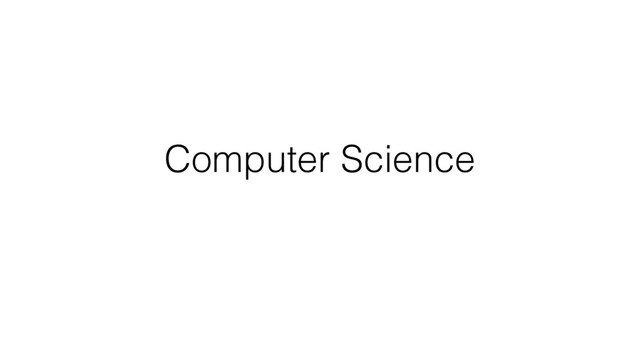 Computer Science
