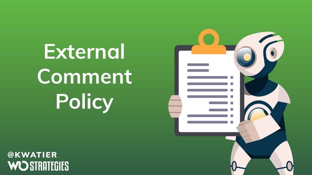 External
Comment
Policy
