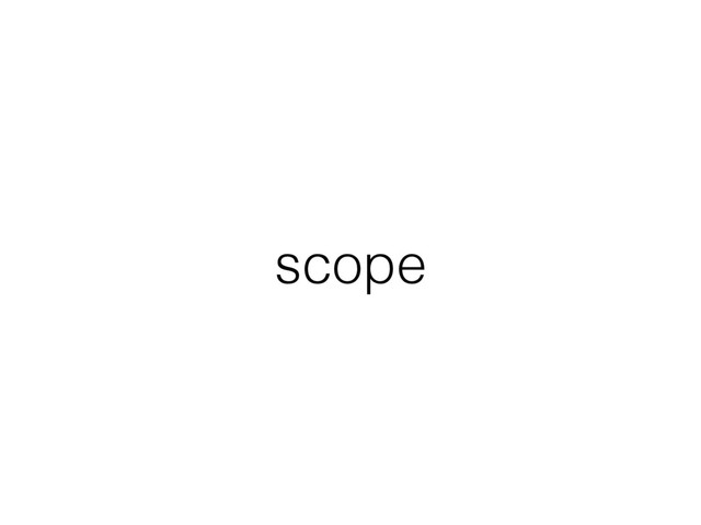 scope
