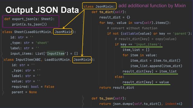 Output JSON Data add additional function by Mixin
