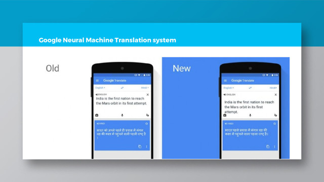 Google Neural Machine Translation system
