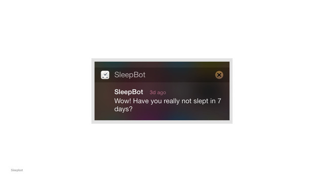 Sleepbot
