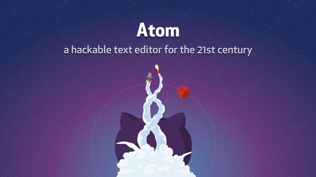 Atom
a hackable text editor for the 21st century
