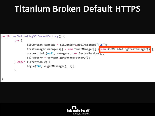 Titanium	  Broken	  Default	  HTTPS
