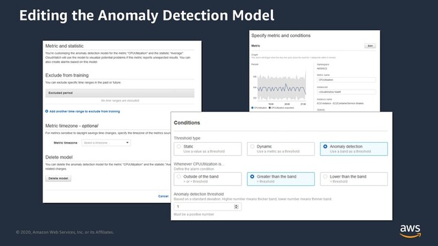 © 2020, Amazon Web Services, Inc. or its Affiliates.
Editing the Anomaly Detection Model
