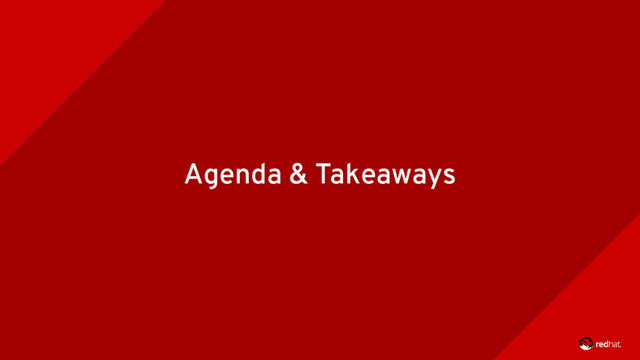 Agenda & Takeaways
