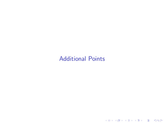 Additional Points
