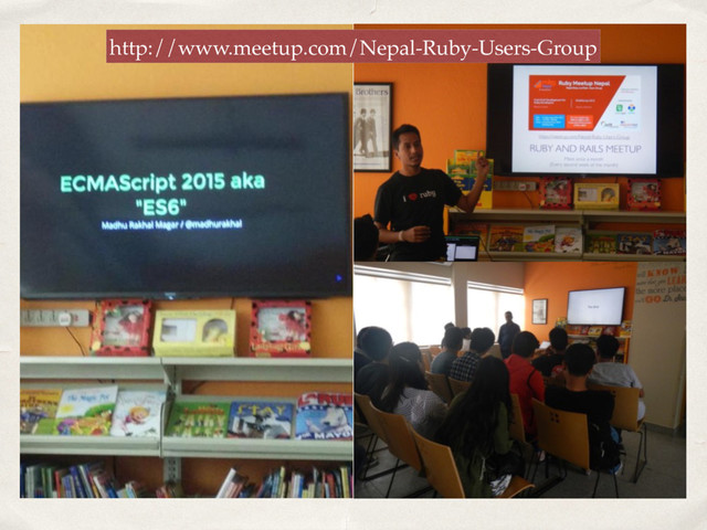 http://www.meetup.com/Nepal-Ruby-Users-Group
