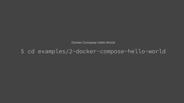 Docker Compose: Hello World
