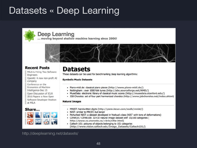 Datasets « Deep Learning
http://deeplearning.net/datasets/
48
