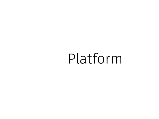 Web Platform
