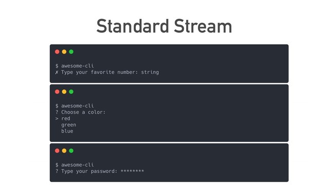 Standard Stream
