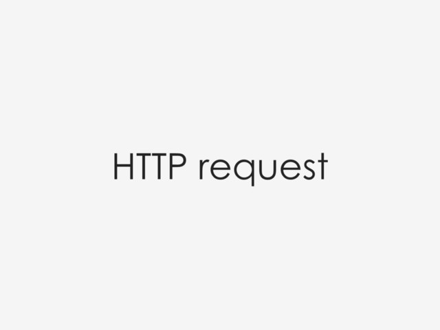 HTTP request

