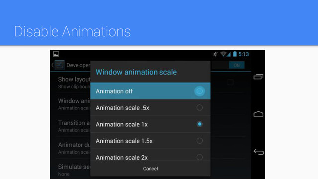 Disable Animations
