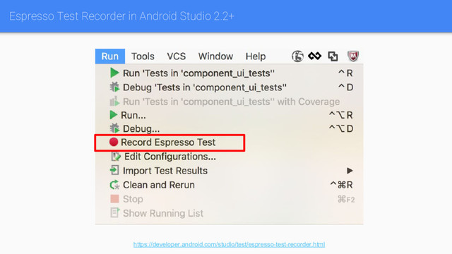 Espresso Test Recorder in Android Studio 2.2+
https://developer.android.com/studio/test/espresso-test-recorder.html
