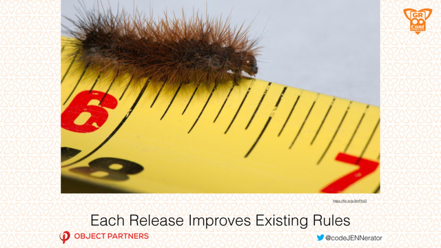 Each Release Improves Existing Rules
https://ﬂic.kr/p/3mPXcD

