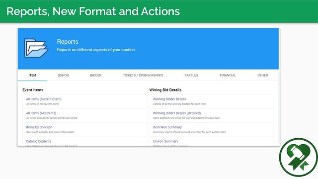Reports, New Format and Actions
