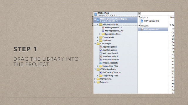 STEP 1
DRAG THE LIBRARY INTO
THE PROJECT
