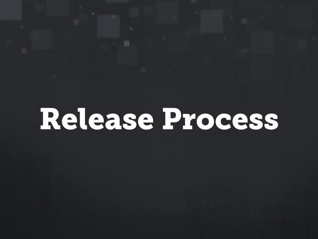 Release Process
