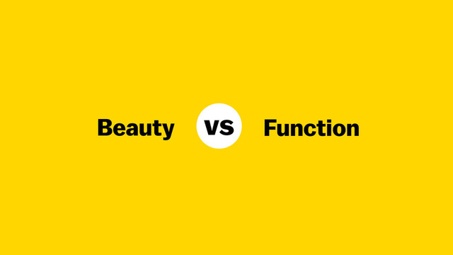Beauty Function
vs
