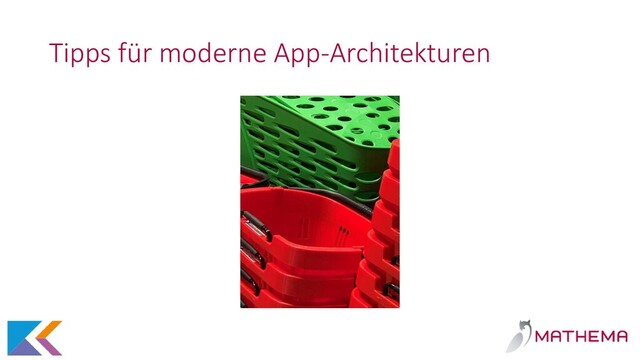 Tipps für moderne App-Architekturen
