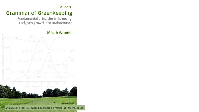 available at https://leanpub.com/short_grammar_of_greenkeeping

