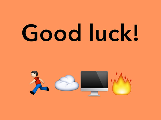 Good luck!
%☁
