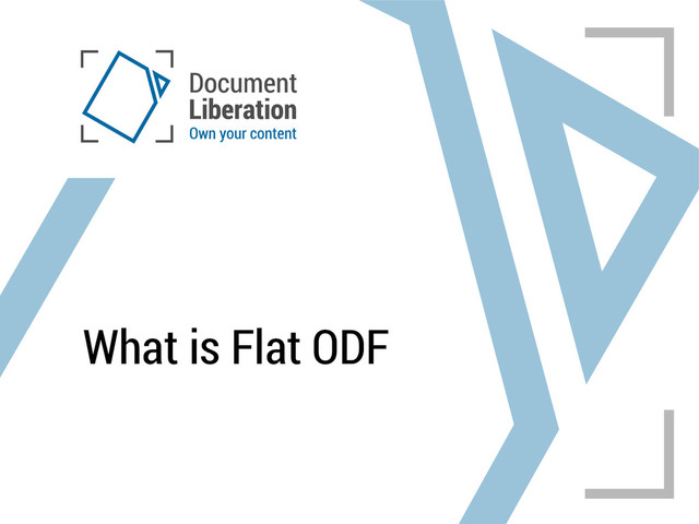 What is Flat ODF
