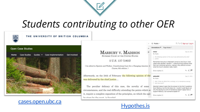 Students contributing to other OER
cases.open.ubc.ca
Hypothes.is

