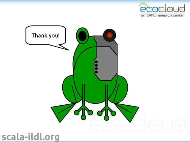 scala-ildl.org
Thank you!
