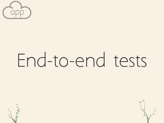 End-to-end tests
zoc qwe
app
