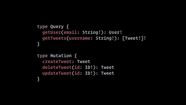 @glnnrys · glennreyes.com
type Query {
getUser(email: String!): User!
getTweets(username: String!): [Tweet!]!
}
type Mutation {
createTweet: Tweet
deleteTweet(id: ID!): Tweet
updateTweet(id: ID!): Tweet
}
