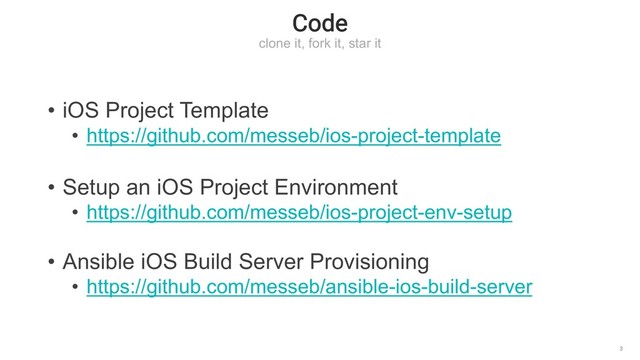 Code
clone it, fork it, star it
3
• iOS Project Template
• https://github.com/messeb/ios-project-template
• Setup an iOS Project Environment
• https://github.com/messeb/ios-project-env-setup
• Ansible iOS Build Server Provisioning
• https://github.com/messeb/ansible-ios-build-server
